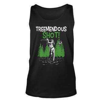 Treemendous Golf Shot In The Trees 66 Trending Shirt Unisex Tank Top | Favorety CA