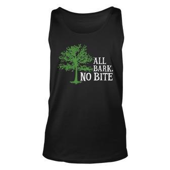 Trees Are All Bark No Bite 64 Trending Shirt Unisex Tank Top | Favorety UK