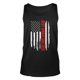 Us Flag Best Single Dad Ever 4Th Of July American Patriotic Unisex Tank Top - Seseable