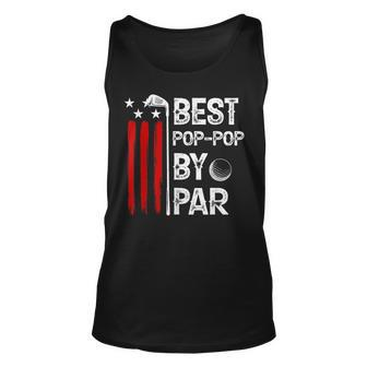 Usa Flag Best Pop-Pop By Par Golfer Fathers Day 4Th Of July Unisex Tank Top - Seseable