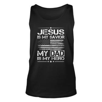 Veteran Fathers Day Jesus Is My Savior My Dad Is My Hero Unisex Tank Top | Mazezy