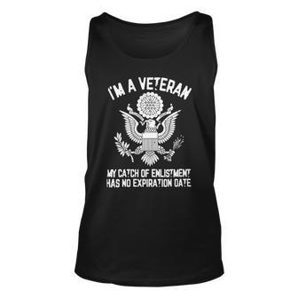 Veteran Patriotic Im A Veteran Mi Catch Of Enlistment Veterans Day Mi Catch Of Enlistment Proud Vetnavy Soldier Army Military Unisex Tank Top - Monsterry DE