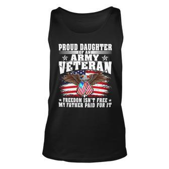 Veteran Veterans Day Proud Daughter Of An Army Veteranfreedom Isnt Free 246 Navy Soldier Army Military Unisex Tank Top - Monsterry CA