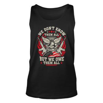 Veteran Veterans Day We Dont Know Them All But We Owe Them All T 1 Navy Soldier Army Military Unisex Tank Top - Monsterry UK