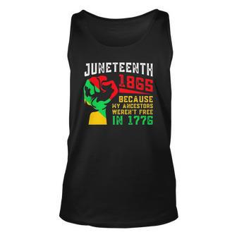 Vintage Juneteenth Day My Ancestors Werent Free In 1776 Tank Top | Mazezy