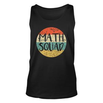 Vintage Math Squad Math Teacher Math Class Team Funny Unisex Tank Top | Mazezy