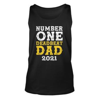 Vintage Number One Deadbeat Dad 2021 Funny Fathers Day Unisex Tank Top | Mazezy