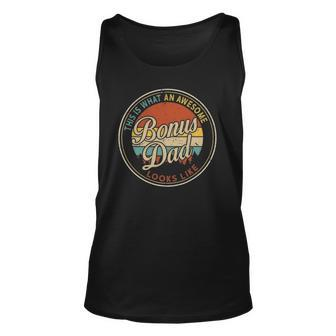 Vintage What An Awesome Bonus Dad Look Like Fathers Day Unisex Tank Top | Mazezy