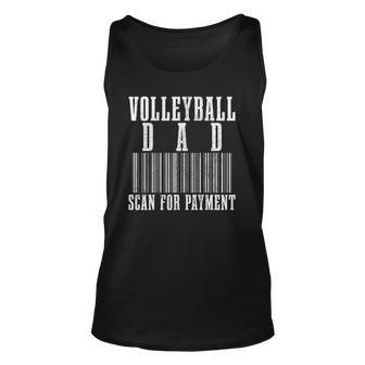 Volleyball Dad Scan For Payment Funny Barcode Fathers Day Unisex Tank Top | Mazezy