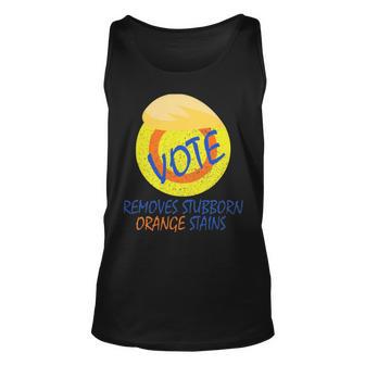 Vote Removes Stubborn Orange Stains 902 Shirt Unisex Tank Top | Favorety