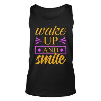 Wake Up And Smile 771 Trending Shirt Unisex Tank Top | Favorety CA