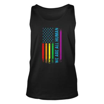 We Are All Human Lgbt Lgbtq Gay Pride Rainbow Flag Unisex Tank Top | Mazezy