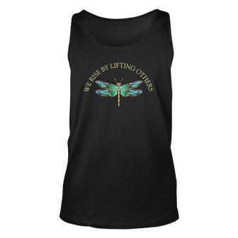 We Rise By Lifting Others Inspirational Dragonfly Unisex Tank Top | Mazezy