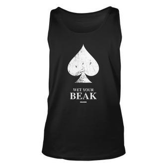 Wet Your Beak - All-In Podcast Merch For The Besties Unisex Tank Top | Mazezy