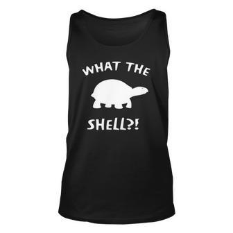 What The Shell Funny Saying Novelty - Unisex Unisex Tank Top | Mazezy