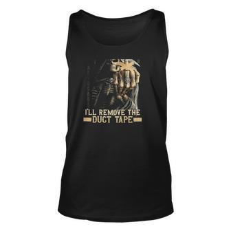 When I Want Your Opinion Ill Remove The Duct Tape Skeleton Grim Reaper Tank Top | Mazezy
