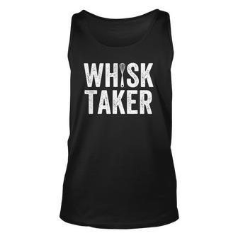 Whisk Taker Funny Cook Baking Pun Idea Chef Baker Unisex Tank Top | Mazezy