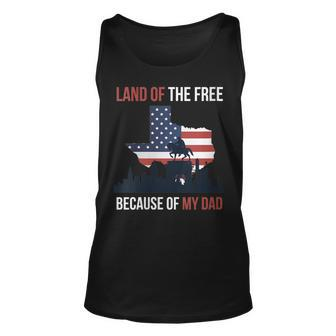 Womens 4Th Of July Land Of Free Because Of My Veteran Dad Unisex Tank Top - Seseable