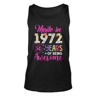 Womens 50 Year Of Being Awesome Made In 1972 Birthday Gifts Vintage Unisex Tank Top - Seseable