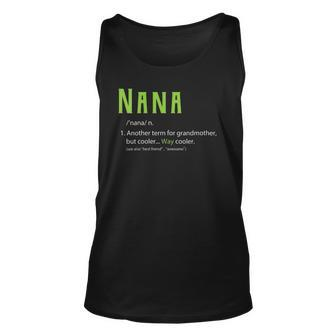 Womens Cute Nana For Grandma Another Term For Grandmother Unisex Tank Top | Mazezy UK