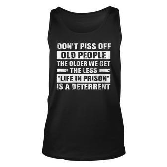 Womens Funny Elderly Gifts Dont Piss Off Old People Sarcastic Joke Unisex Tank Top - Thegiftio UK