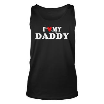 Womens I Love My Daddy With Red Heart Gift For Men Women Kids Unisex Tank Top - Seseable