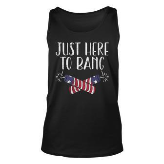 Womens Just Here To Bang Funny Naughty Adult 4Th Of July Men Women Unisex Tank Top - Seseable