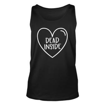 Womens Valentines Hearts Love Dead Inside Valentines Day Unisex Tank Top | Mazezy