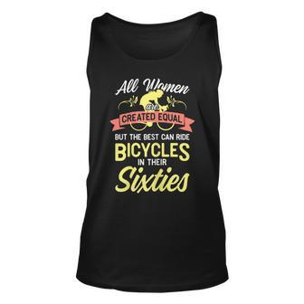 Womens Women Can Ride Bicycles In Their Sixties - Cyclist Unisex Tank Top - Thegiftio UK