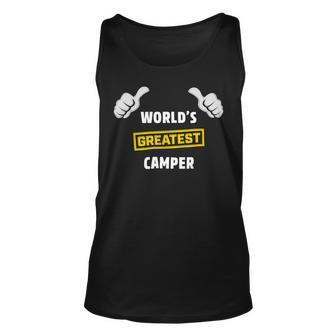 Worlds Greatest Camper Funny Camping Gift Camp T Shirt Unisex Tank Top - Monsterry DE