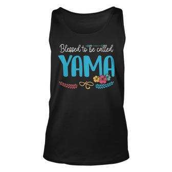 Yama Grandma Gift Blessed To Be Called Yama Unisex Tank Top - Seseable