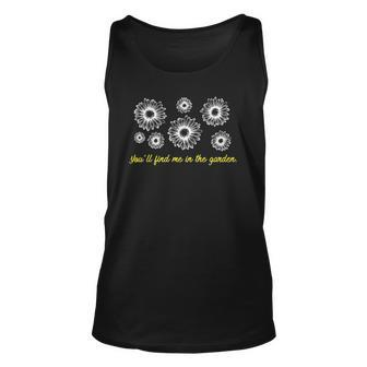 Youll Find Me In The Garden Gardening Unisex Tank Top | Mazezy UK