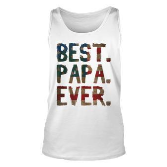 4Th Of July Fathers Day Usa Dad Gift - Best Papa Ever Unisex Tank Top - Seseable
