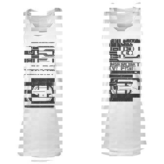 80S 90S Never Forget Retro Vintage Cassette Tape Unisex Tank Top - Thegiftio UK