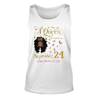 A Queen Was Born On September 24 Happy Birthday To Me Unisex Tank Top | Mazezy