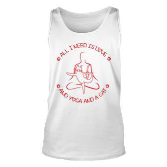 All I Need Is Love And Yoga And A Cat Lovers Gift For Yoga Lovers Red Unisex Tank Top | Favorety