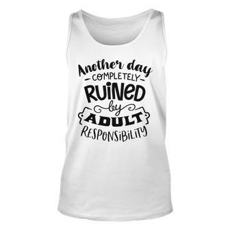 Another Day Completely Unisex Tank Top | Favorety AU