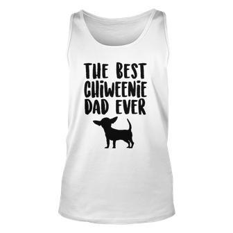 Best Chiweenie Dad Ever Fathers Day Chiweenie Dog Unisex Tank Top | Mazezy