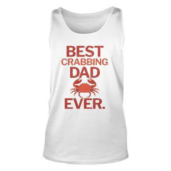 Best Crabbing Dad Ever Funny Crab Fishing Unisex Tank Top | Mazezy