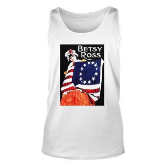 Betsy Ross American Flag 1776 Art 4Th Of July Gift Unisex Tank Top | Mazezy