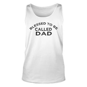 Blessed To Be Called Dad Sticker Unisex Tank Top | Favorety CA