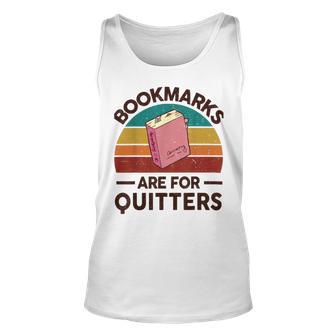 Bookmarks Are For Quitters Unisex Tank Top | Favorety UK