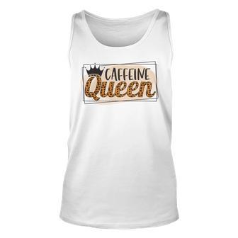 Caffeine Queen Graphic Shirt Design Unisex Tank Top | Favorety