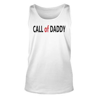 Call Of Daddy Unisex Tank Top | Favorety