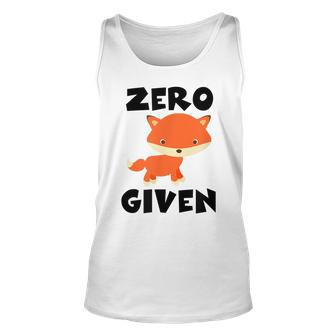 Crude Gifts For Friends Sarcastic Zero Fox Given Unisex Tank Top - Thegiftio UK