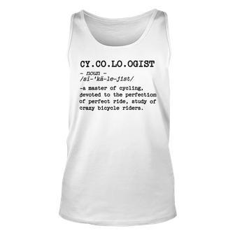 Cycologist Definition Sticker Funny Gift For Cycling Lover Classic Tshirt Unisex Tank Top | Favorety AU