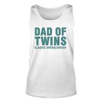 Dad Of Twins Classic Overachiever Fathers Day Men Tank Top | Mazezy
