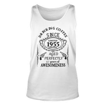 Drinking Coffee Since 1955 Aged Perfectly 67Years Of Awesomenss Unisex Tank Top | Favorety