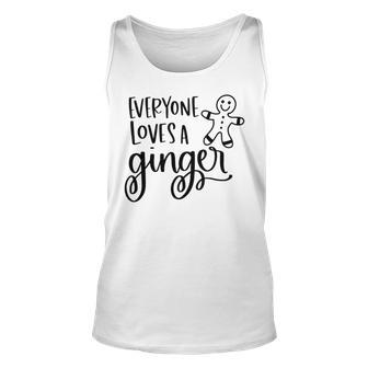 Everyone Loves A Ginger Unisex Tank Top | Favorety UK