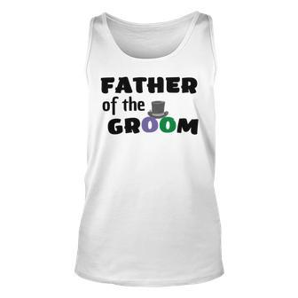 Father Of The Groom Wedding Collection Engagement Party Unisex Tank Top - Monsterry